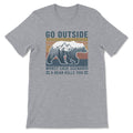 Go Outside - Worse Case Scenario A Bear Kills You Tee
